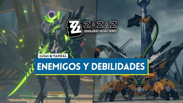 Zenless Zone Zero: Tipos de enemigos principales y sus debilidades - Zenless Zone Zero