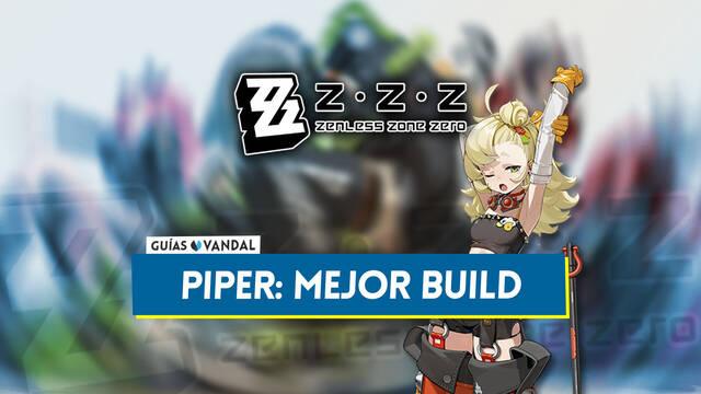 Mejor build de Piper en Zenless Zone Zero: Amplificadores, equipos y estad�sticas - Zenless Zone Zero