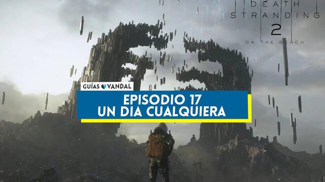 Episodio 17: Un d�a cualquiera al 100% en Death Stranding 2 - Death Stranding 2