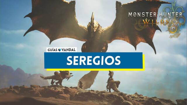 Seregios en Monster Hunter Wilds: C�mo derrotarle y recompensas - Monster Hunter Wilds