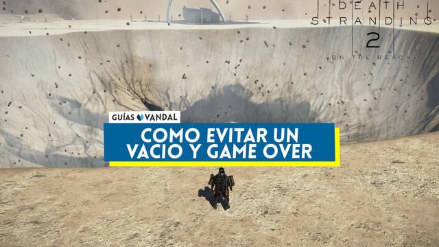 Death Stranding 2: C�mo evitar un Vac�o y Game Over - Death Stranding 2