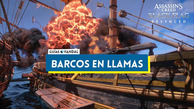 AC Black Flag Resynced: C�mo encontrar barcos en llamas - Assassin's Creed Black Flag Resynced