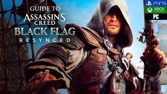 AC Black Flag Resynced Guide: Walkthrough & Collectibles