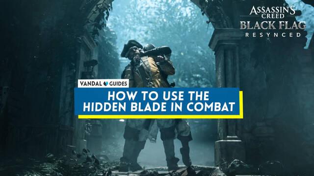 Assassin's Creed Black Flag Resynced: How to Use the Hidden Blade