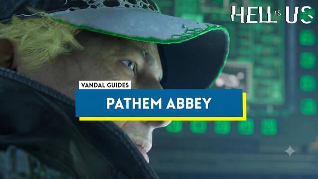 Hell is Us: Pathem Abbey 100% Walkthrough