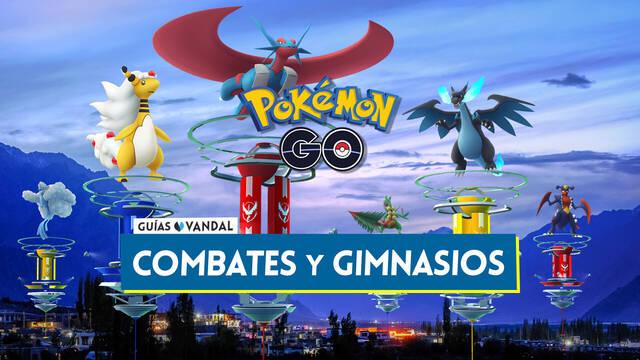 Todos los consejos sobre Combates y Gimnasios en Pok�mon GO - Pok�mon GO