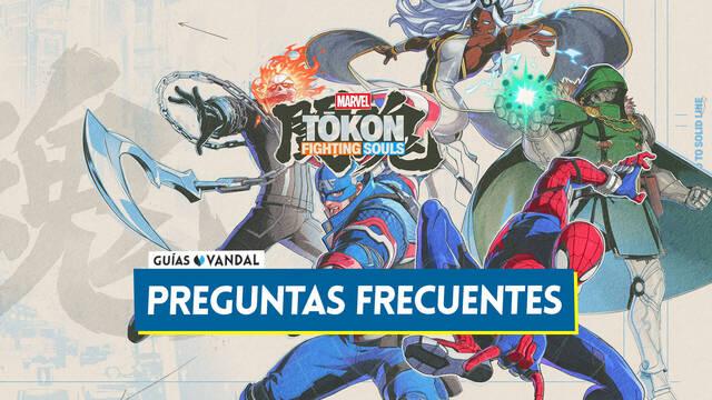 Preguntas frecuentes en Marvel Tōkon Fighting Souls - Marvel Tokon: Fighting Souls