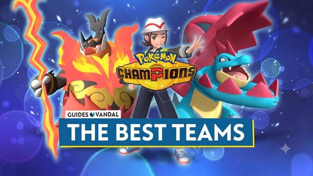 Pokémon Champions: Best Replicated Teams and How They Work
