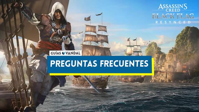 Preguntas frecuentes en Assassin's Creed Black Flag Resynced - Assassin's Creed Black Flag Resynced