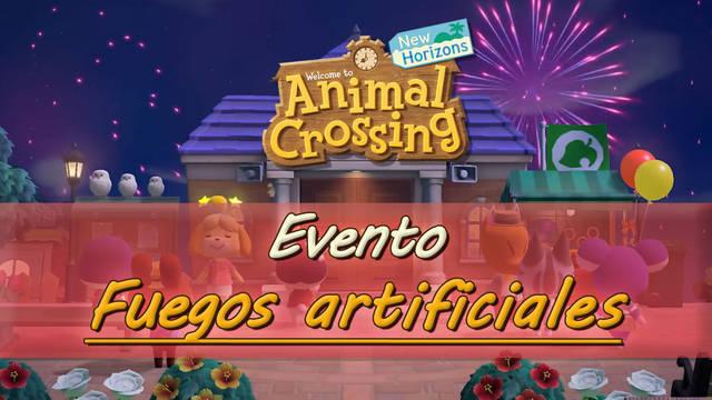 Fuegos artificiales en Animal Crossing New Horizons: fechas y premios - Animal Crossing: New Horizons