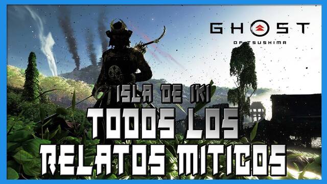 TODOS los relatos m�ticos de Ghost of Tsushima: Isla de Iki - Ghost of Tsushima