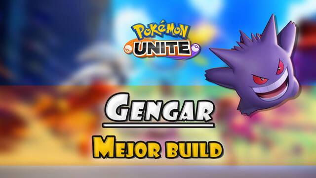 Gengar en Pokémon Unite: Mejor build, objetos, ataques y consejos - Pokémon Unite