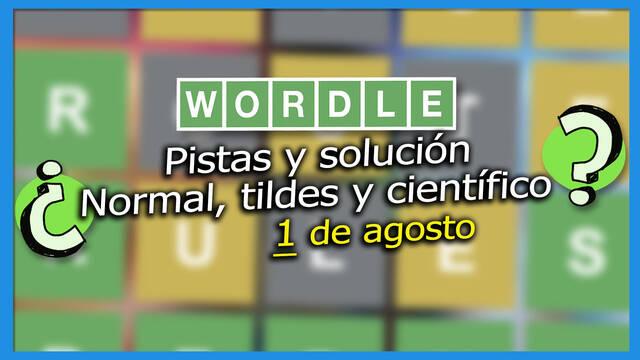 Wordle: Portada de la noticia con las pistas y soluciones para el 1 de agosto del Wordle en español, con tildes y científico