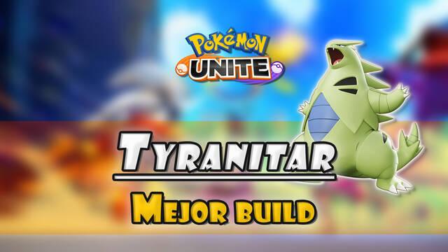 Tyranitar en Pokémon Unite: Mejor build, objetos, ataques y consejos - Pokémon Unite