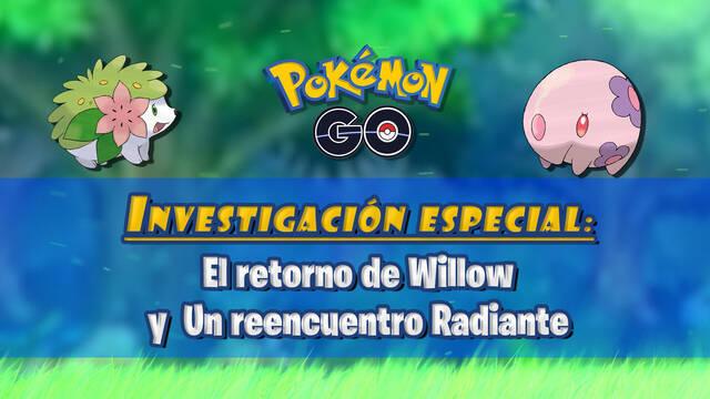 El retorno de Willow y Un reencuentro Radiante en Pokémon GO: Tareas y recompensas - Pokémon GO