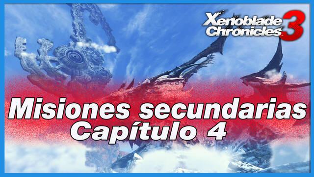 Misiones secundarias del Cap�tulo 4 en Xenoblade Chronicles 3 - Xenoblade Chronicles 3