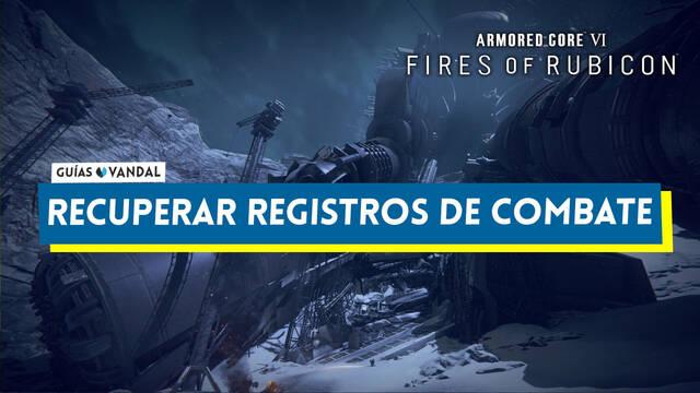 Recuperar registros de combate en Armored Core 6: Fires of Rubicon al 100% - Armored Core 6: Fires of Rubicon