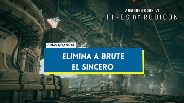 Elimina a Brute el Sincero en Armored Core 6: Fires of Rubicon al 100% - Armored Core 6: Fires of Rubicon