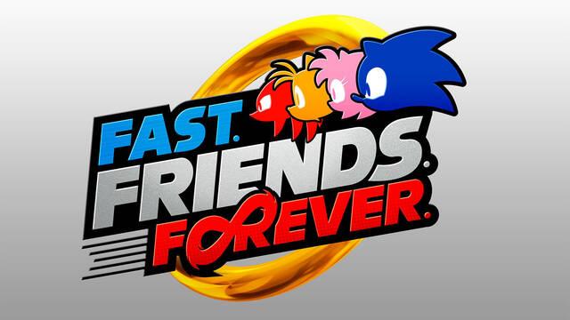 Fast. Friends. Forever. campa�a Sonic de Sega