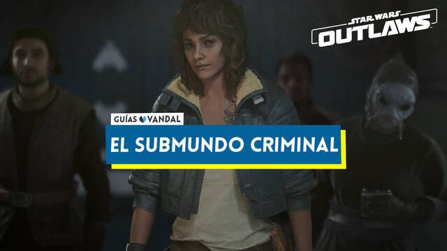 El submundo criminal al 100% en Star Wars: Outlaws - Star Wars Outlaws