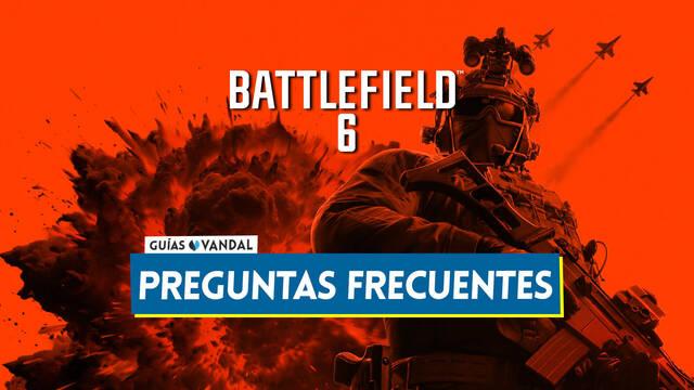 Preguntas frecuentes en Battlefield 6 - Battlefield 6