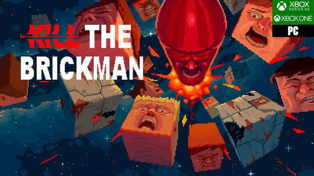 Kill the Brickman