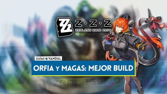 Mejor build de Orfia y Magas en Zenless Zone Zero: Amplificadores, equipos y estad�sticas - Zenless Zone Zero