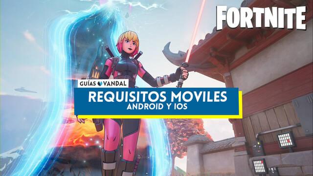 Fortnite Battle Royale: Requisitos m�nimos y m�viles compatibles (Android y iOS) - Fortnite Battle Royale