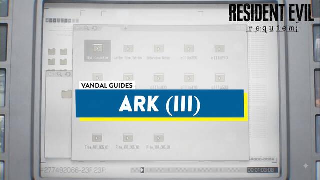 ARK (III) 100% Walkthrough in Resident Evil Requiem