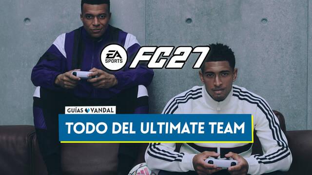 Gu�a Ultimate Team (FUT) de EA Sports FC 27: Consejos iniciales, trucos y tutorial - EA Sports FC 27