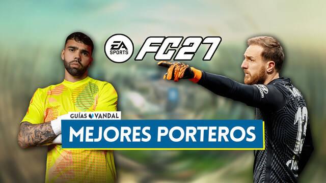 EA Sports FC 27: Los 20 mejores porteros del mundo - Medias y valoraci�n - EA Sports FC 27