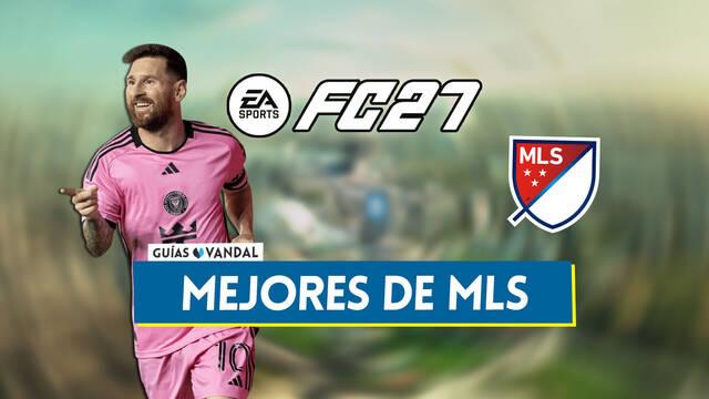 EA Sports FC 27: Los 20 mejores jugadores de la Major League Soccer - Medias y valoraci�n - EA Sports FC 27