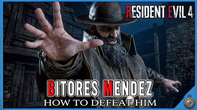 Resident Evil 4 Remake: How to Defeat Bitores Méndez