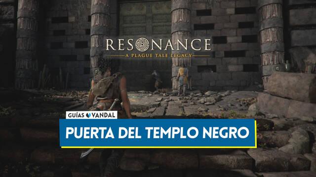 C�mo abrir las puertas del templo negro en Resonance A Plague Tale Legacy (Soluci�n) - Resonance: A Plague Tale Legacy