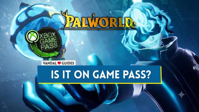 Is Palworld on Xbox Game Pass?