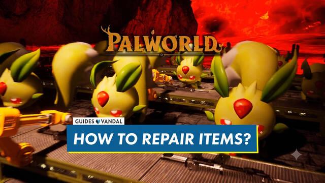 Palworld: How to Repair Weapons, Armor, Tools, and Base Structures