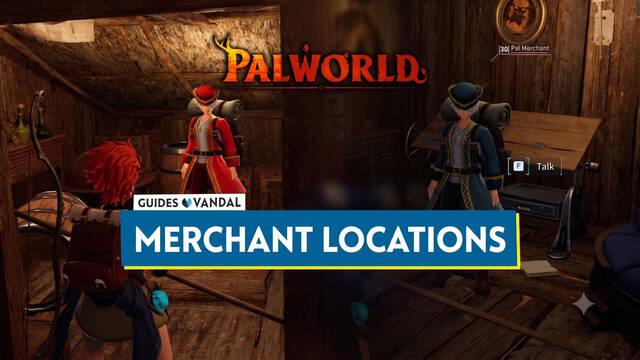 Palworld: Where to Find Merchant NPCs and What They Sell � Locations