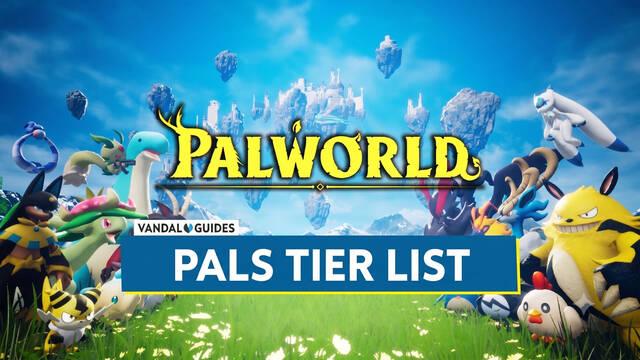 Palworld Tier List: Best Pals for Combat, Work, and More