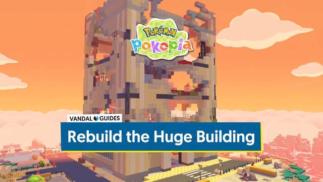 Rebuild the Huge Building in Pokémon Pokopia: How to Complete the Mission