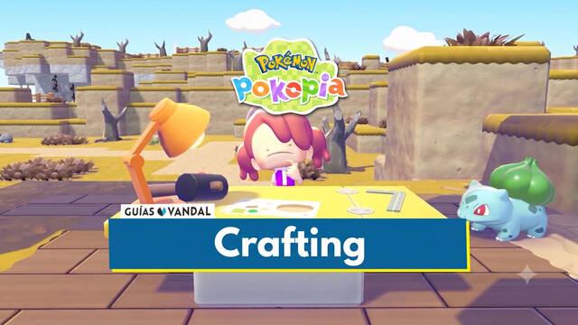 Crafting in Pokémon Pokopia: How to Make Items and Unlock Recipes