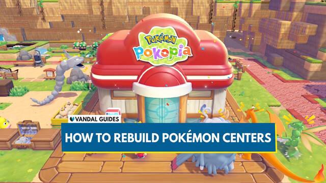 Pok�mon Pokopia: How to Rebuild Pok�mon Centers