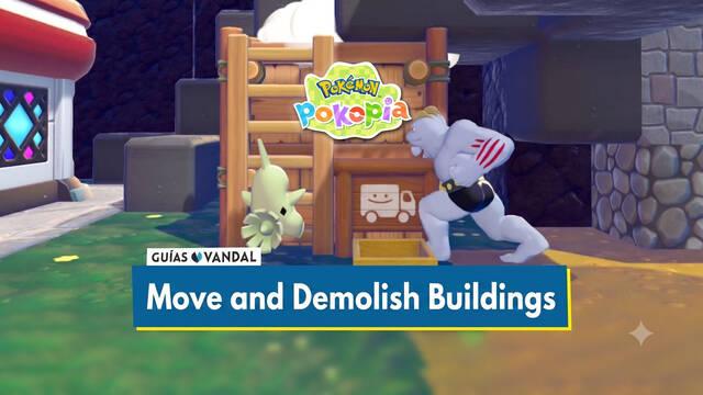 Buildings in Pok�mon Pokopia: How to Move and Demolish Them