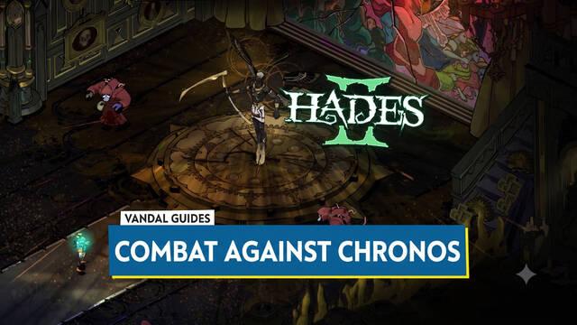 Chronos in Hades 2: How to Defeat Him, Tips and Tricks
