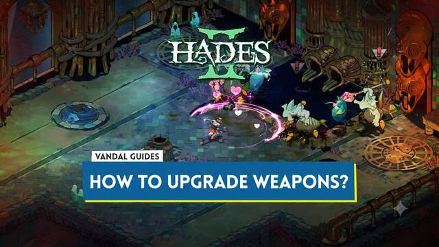 Hades 2: How to Upgrade Weapons and Unlock Their Aspects