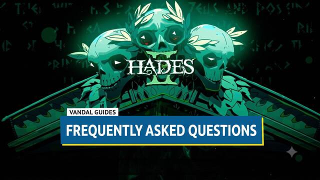 Frequently Asked Questions in Hades 2