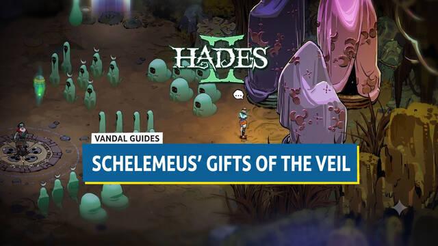 Hades 2: How to Get Schelemeus� Gifts of the Veil
