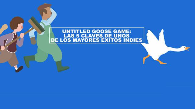 Untitled Goose Game: Las 5 claves de unos de los mayores �xitos indies