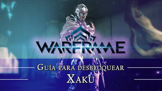 Warframe Xaku: c�mo conseguirlo, planos, requisitos y estad�sticas - Warframe