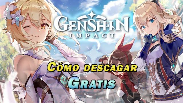 Cómo descargar gratis Genshin Impact en PC, PS4, Android e iOS - Genshin Impact