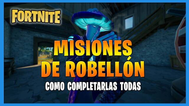 Fortnite T8: TODAS las misiones de Robell�n y c�mo completarlas - Fortnite Battle Royale